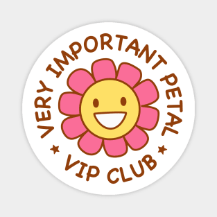 VIP CLUB - Very Important Petal Magnet